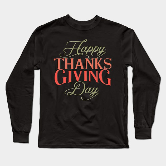 Happy Turkey Day Shirt Cute Little Pilgrim Gift Thanksgiving Long Sleeve T-Shirt by The Design Catalyst